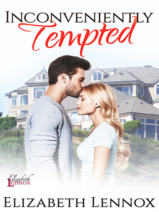 Title details for Inconveniently Tempted by Elizabeth Lennox - Available